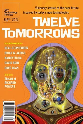 Twelve Tomorrows 2013  by Technology Review at Abbey's Bookshop, 