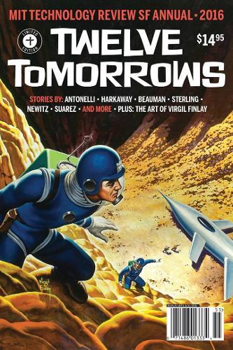 Twelve Tomorrows 2016  by Technology Review at Abbey's Bookshop, 
