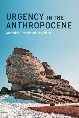 Urgency in the Anthropocene  by Amanda H. Lynch (Director, Brown University) at Abbey's Bookshop, 
