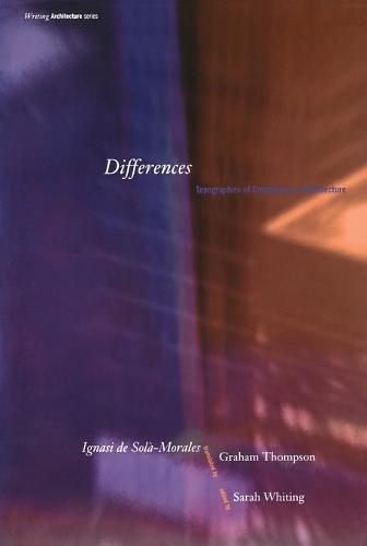 Differences: Topographies of Contemporary Architecture  by Ignasi de Solà-Morales at Abbey's Bookshop, 