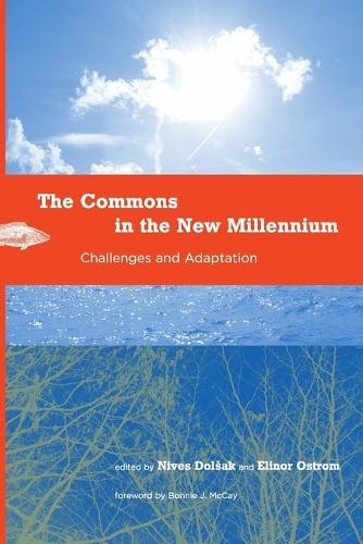 The Commons in the New Millennium: Challenges and Adaptation  by Nives Dolšak (University of Washington) at Abbey's Bookshop, 