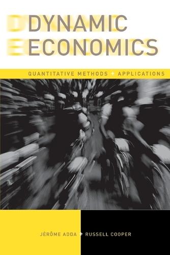 Dynamic Economics: Quantitative Methods and Applications  by Jerome Adda at Abbey's Bookshop, 