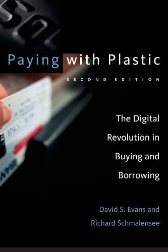 Paying with Plastic: The Digital Revolution in Buying and Borrowing  by David S. Evans at Abbey's Bookshop, 