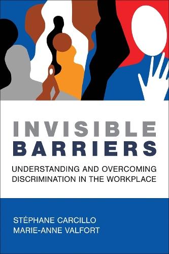 Invisible Barriers: Understanding and Overcoming Discrimination in the Workplace  by Stephane Carcillo at Abbey's Bookshop, 