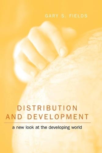 Distribution and Development: A New Look at the Developing World  by Gary S. Fields (Cornell University) at Abbey's Bookshop, 