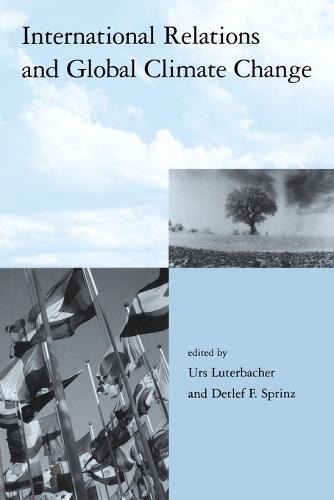 International Relations and Global Climate Change  by Urs Luterbacher (Grad Sch Intl Studies) at Abbey's Bookshop, 