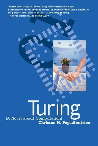 Turing (A Novel about Computation)  by Christos H. Papadimitriou at Abbey's Bookshop, 