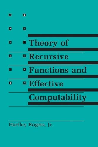Theory of Recursive Functions and Effective Computability  by Hartley Rogers at Abbey's Bookshop, 