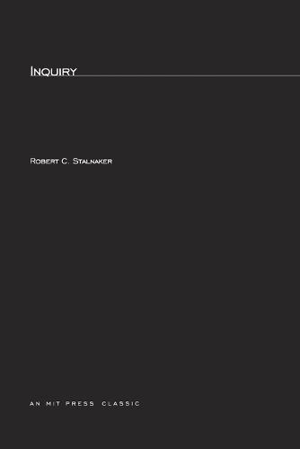 Inquiry  by Robert C. Stalnaker (Massachusetts Institute of Technology) at Abbey's Bookshop, 