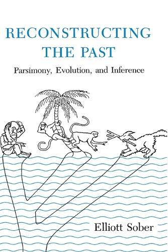 Reconstructing the Past: Parsimony, Evolution, and Inference  by Elliott Sober (Professor, University of Wisconsin) at Abbey's Bookshop, 