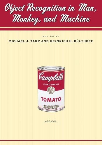 Object Recognition in Man, Monkey, and Machine  by Michael J. Tarr at Abbey's Bookshop, 