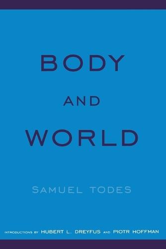 Body and World  by Samuel Todes at Abbey's Bookshop, 