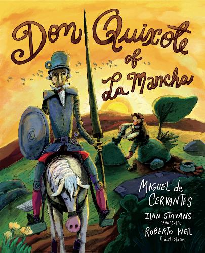 Don Quixote of La Mancha  by Miguel de Cervantes at Abbey's Bookshop, 