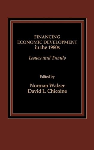 Financing Economic Development in the 1980s: Issues and Trends