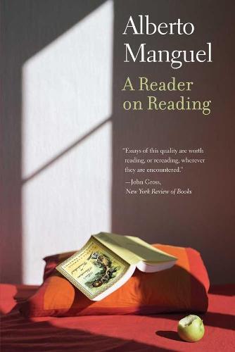 A Reader on Reading  by Alberto Manguel at Abbey's Bookshop, 