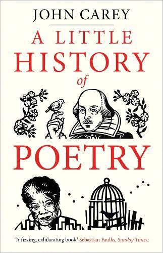 A Little History of Poetry  by John Carey at Abbey's Bookshop, 