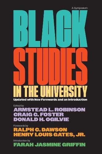 Black Studies in the University: A Symposium  by Armstead L. Robinson at Abbey's Bookshop, 