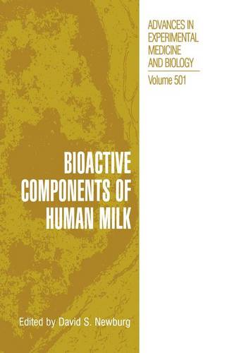 Bioactive Components of Human Milk  by David S. Newburg at Abbey's Bookshop, 