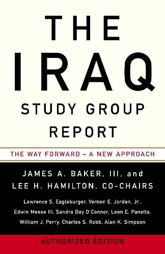 The Iraq Study Group Report: The Way Forward - A New Approach  by James A Baker at Abbey's Bookshop, 