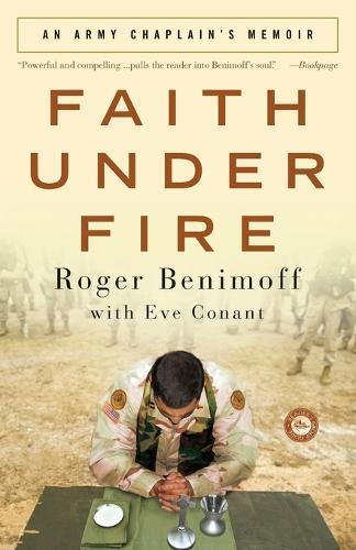 Faith Under Fire: An Army Chaplain's Memoir  by Roger Benimoff at Abbey's Bookshop, 