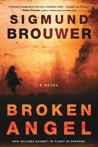Broken Angel: A Novel  by Sigmund Brouwer at Abbey's Bookshop, 