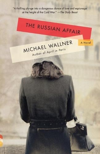 The Russian Affair  by Michael Wallner at Abbey's Bookshop, 