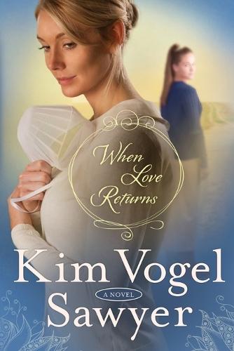 When Love Returns  by Sawyer Kim Vogel at Abbey's Bookshop, 