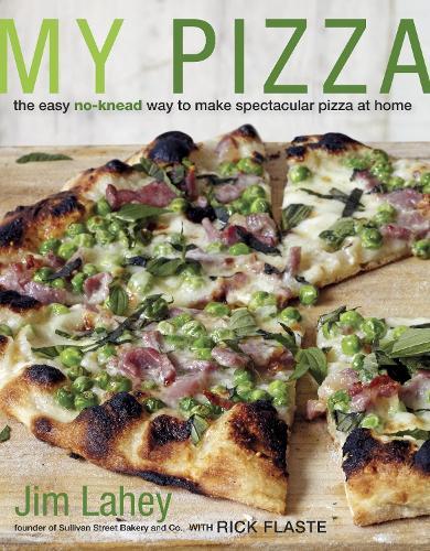 My Pizza: The Easy No-Knead Way to Make Spectacular Pizza at Home: A Cookbook  by Jim Lahey at Abbey's Bookshop, 