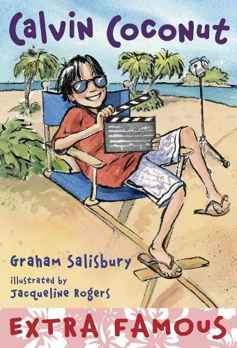 Calvin Coconut #9: Extra Famous  by Graham Salisbury at Abbey's Bookshop, 