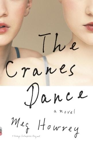 The Cranes Dance  by Meg Howrey at Abbey's Bookshop, 