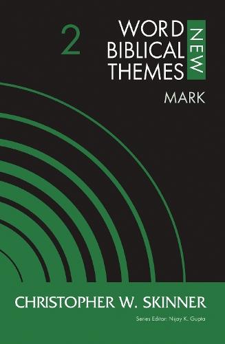 Mark, Volume 2  by Christopher W. Skinner at Abbey's Bookshop, 