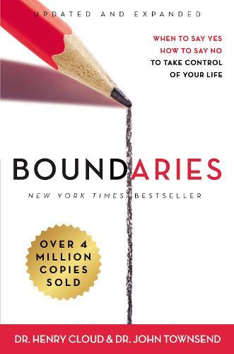 Boundaries: When to Say Yes, How to Say No To Take Control of Your Life  by Dr. Henry Cloud, Ph.D. at Abbey's Bookshop, 
