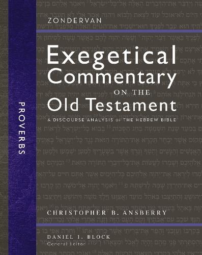 Proverbs: A Discourse Analysis of the Hebrew Bible  by Christopher B. Ansberry at Abbey's Bookshop, 
