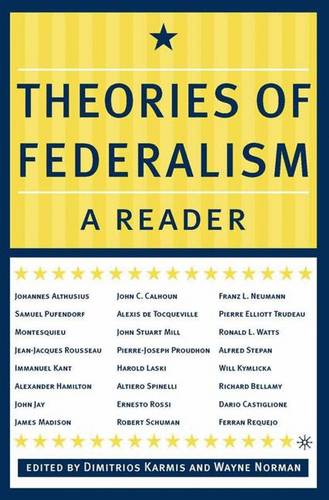Theories of Federalism: A Reader  by D. Karmis at Abbey's Bookshop, 