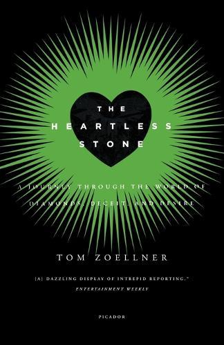 The Heartless Stone: A Journey Through the World of Diamonds, Deceit, and Desire  by Tom Zoellner at Abbey's Bookshop, 