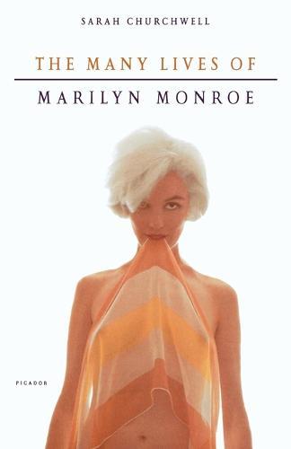 The Many Lives of Marilyn Monroe  by Sarah Churchwell at Abbey's Bookshop, 