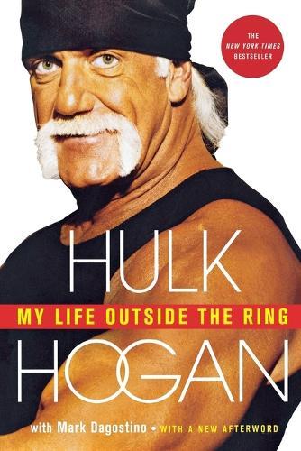 My Life Outside the Ring: A Memoir  by Hulk Hogan at Abbey's Bookshop, 