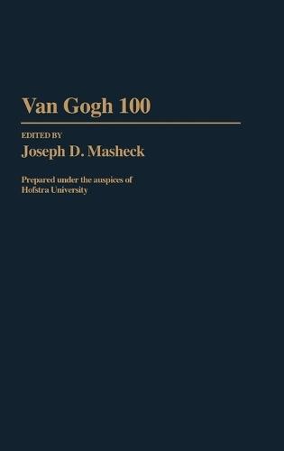 Van Gogh 100  by Joseph Masheck at Abbey's Bookshop, 