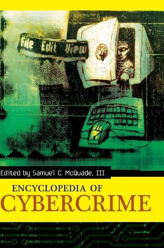 Encyclopedia of Cybercrime  by Samuel C. McQuade III at Abbey's Bookshop, 
