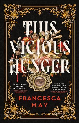 This Vicious Hunger  by Francesca May at Abbey's Bookshop, 