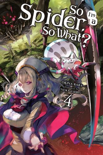 So I'm a Spider So What Vol 4 (Light Novel)  by Okina Baba at Abbey's Bookshop, 