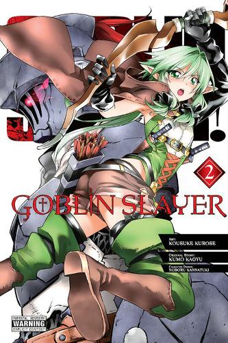Goblin Slayer Vol 2 (Light Novel)