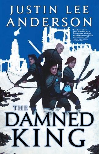 The Damned King  by Justin Lee Anderson at Abbey's Bookshop, 