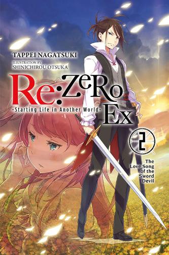 Re: Zero Ex Vol 2: Love Song of the Sword Devil (Light Novel)  by Shinichirou Otsuka at Abbey's Bookshop, 