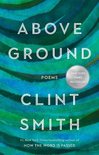 Above Ground  by Clint Smith at Abbey's Bookshop, 