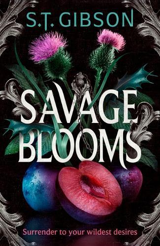 Savage Blooms (#1 Unearthly Delights)  by S T Gibson at Abbey's Bookshop, 