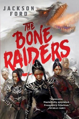 The Bone Raiders  by Jackson Ford at Abbey's Bookshop, 