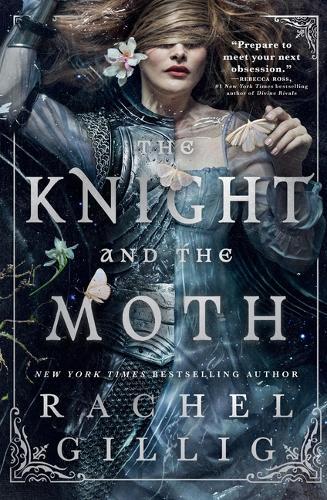 The Knight and the Moth  by Rachel Gillig at Abbey's Bookshop, 