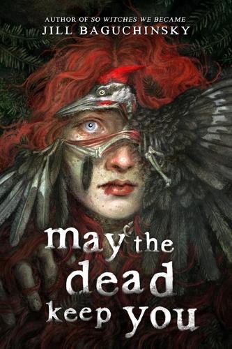 May the Dead Keep You  by Jill Baguchinsky at Abbey's Bookshop, 