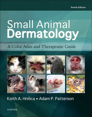 Small Animal Dermatology: A Color Atlas and Therapeutic Guide  by Keith A. Hnilica (The Itch Clinic, Pet Wellness Center, Allergy and Dermatology) at Abbey's Bookshop, 